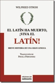 Chi ha detto che il latino è una lingua morta?